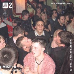 NTS2 LA Mishka Radioshow 05-25-2020