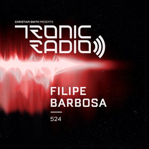 Tronic Podcast 524 with Filipe Barbosa