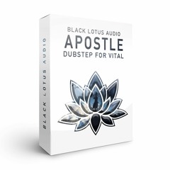 Apostle For Vital [Free Dubstep Preset Pack]