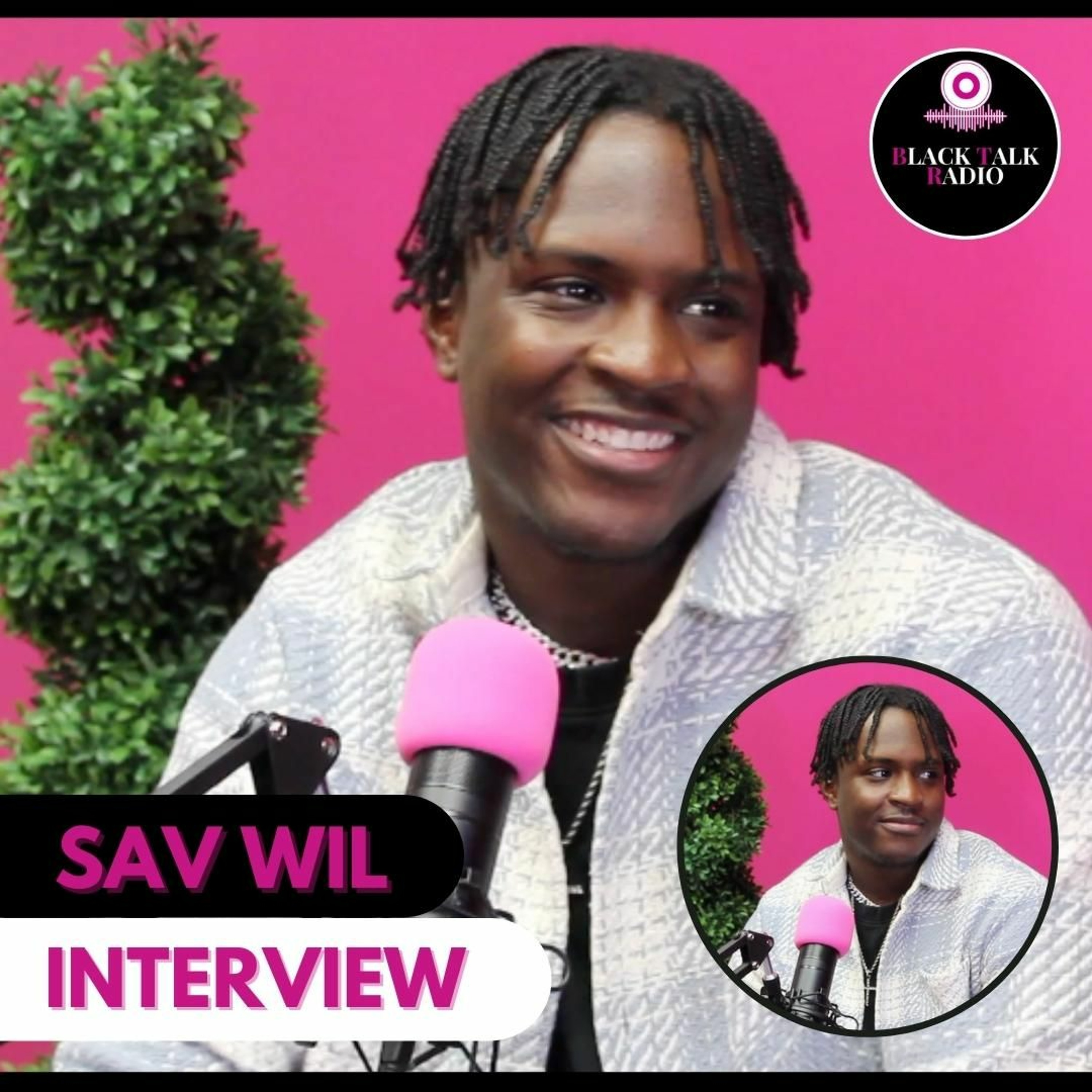 Black Talk Radio: Sav Interview episode artwork