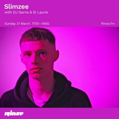 El Laurie Rinse FM Guest Mix 21:03:21 - Slimzee With DJ Garna & El Laurie