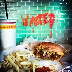 Wasted - Sleeping Wolf