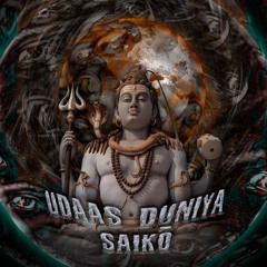 Saikō - Udaas Duniya (200)