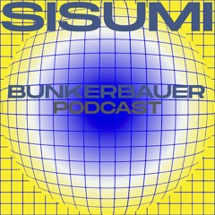 BunkerBauer Podcast 22 Sisumi