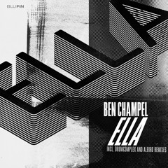 Ben Champell - Ella (Original Mix) [Blufin Records]