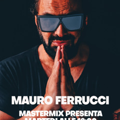 Mastermix Mauro Ferrucci 25 03 2025
