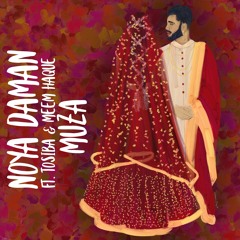 Noya Daman (ft. Tosiba & Meem Haque)