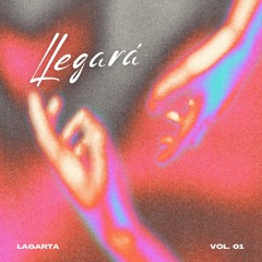 Llegará - LAGARTA (Hyperpop/DnB/JerseyClub)