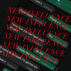 NEW INFLUENCE