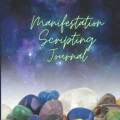 PDF Read Online Manifestation Scripting Journal, Healing Crystals cover, manifes