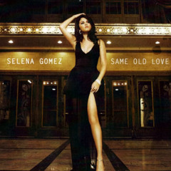 Same Old Love - Julian Remix
