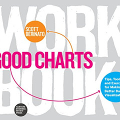 FREE EBOOK 📍 Good Charts Workbook: Tips, Tools, and Exercises for Making Better Data