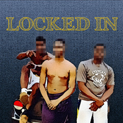 LOCKED IN - DREXNXX