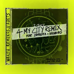 4 MY CITY REMIX (feat. Zamaera & Arabyrd)