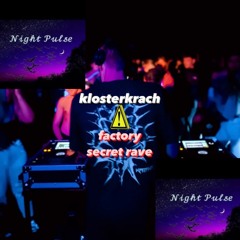 Klosterkrach@ Nightpulsecologne 2h set
