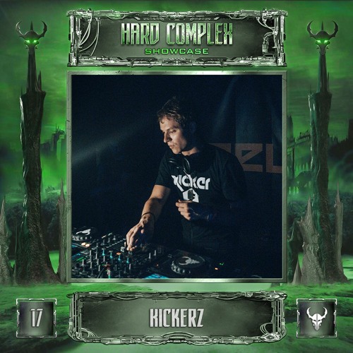 HARD COMPLEX SHOWCASE | #17 | KICKERZ