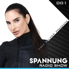 Lilly Palmer pres. Spannung Radio Show #001