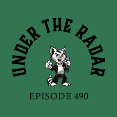 Under the Radar Ep.490 Pt.3 8 Squared Delight