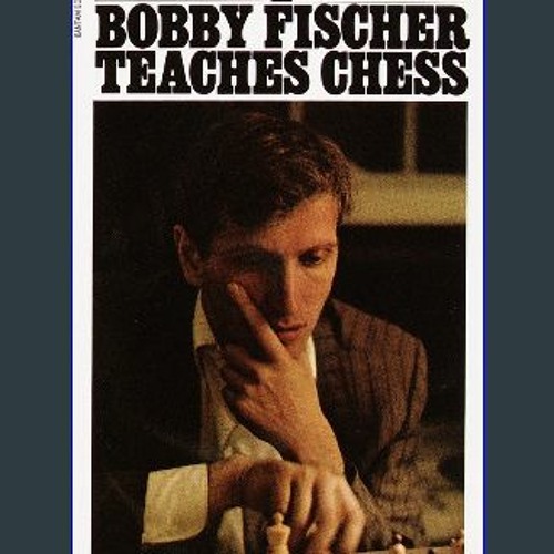 Stream episode BOBBY FISCHER ENSINA XADREZ by LER É VERBO - PODCAST podcast