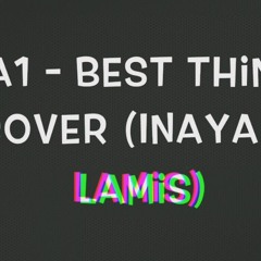 inayah lamis Best Thing Cover
