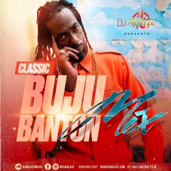 CLASSIC BUJU BANTON MIX BY DJ ABLAZE