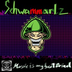 Schwammarlz - Music is my best friend [HardTekk]