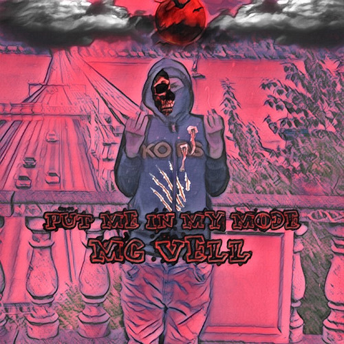 MG Vell put me in my mode