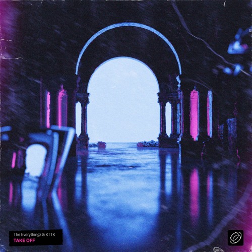 The Everythingz & KTTK - Take Off