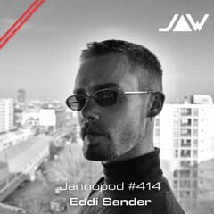 Jannopod #414 - Eddi Sander