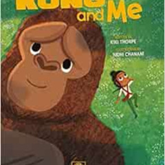 [ACCESS] KINDLE 📃 Kong & Me by Kiki Thorpe,Nidhi Chanani [KINDLE PDF EBOOK EPUB]