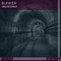 COMING SOON: Grooveterror - Bunker