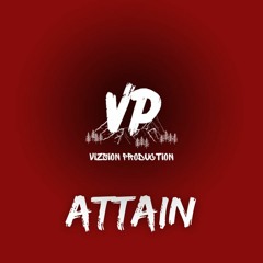 Attain (Cutthroat Mode Type Beat) Prod. By Vizsion Production