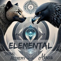 Tribal Alchemy With Akacia - Elemental Minimix OUT 14th December!!