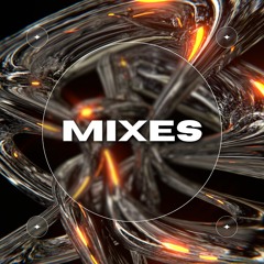 MIXES