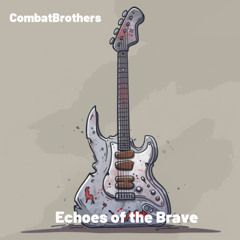 Echoes of the Brave