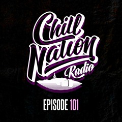 Chill Nation Radio - 101