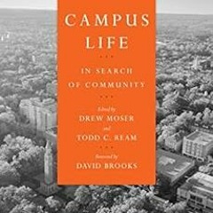 ✔️ [PDF] Download Campus Life: In Search of Community by Carnegie Foundation for the Advancement