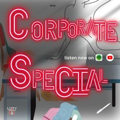 Litty Threads Podcast EP 22: Corporate Special