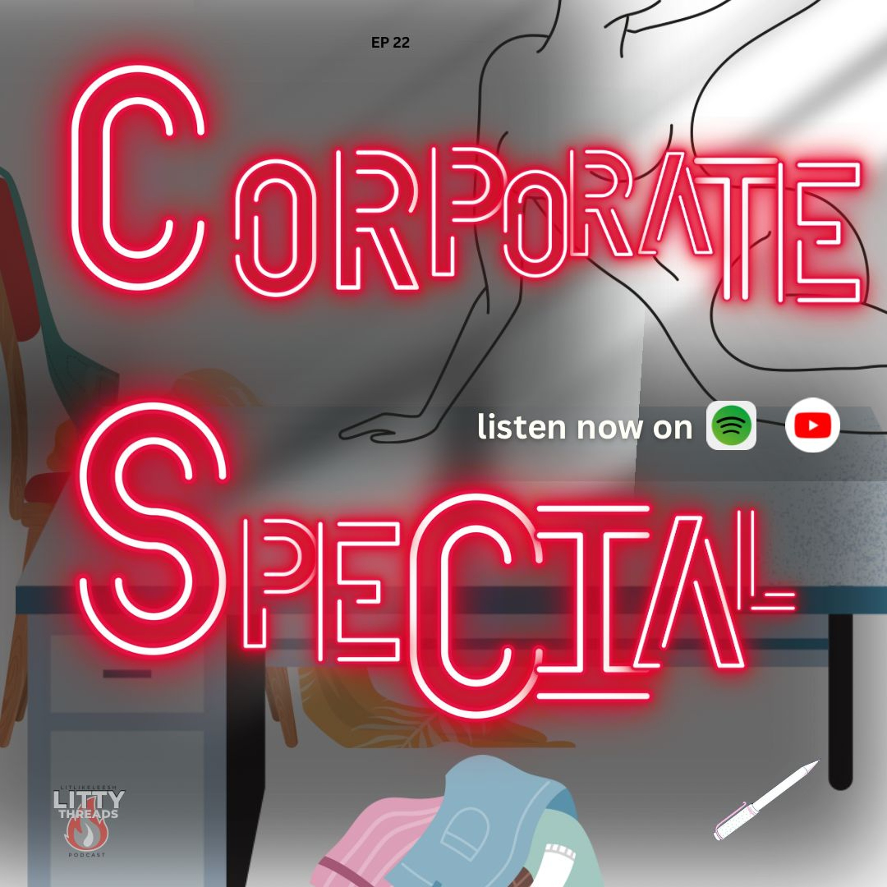 Litty Threads Podcast EP 22: Corporate Special episode artwork