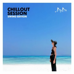 Chillout session | Swing edition