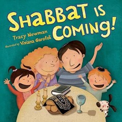 ⚡PDF⚡ Shabbat Is Coming!