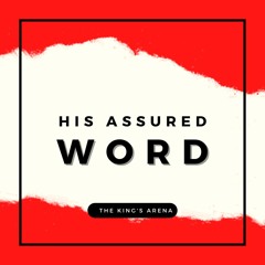 His Assured Word