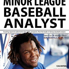 Read [EBOOK EPUB KINDLE PDF] 2018 Minor League Baseball Analyst by  Jeremy Deloney,Rob Gordon,Brent