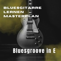Bluesgroove In E