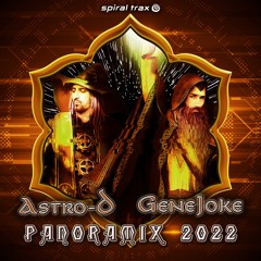 Astro-D, Genejoke - Panoramix 2022 (​​SPIT283 - Spiral Trax)