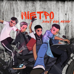 Nietpo [ SAINT RAS REMIX ]