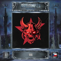 HARD COMPLEX PODCAST | #103 | 666 (CZ)