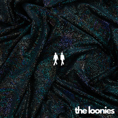 Toni & Fraz - The Loonies