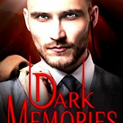 [GET] [KINDLE PDF EBOOK EPUB] Dark Memories Emerge (The Children Of The Gods Paranormal Romance Book