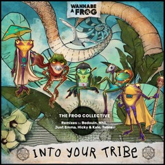 Guy Laliberté, Soul of Zoo, Dominique Fils-Aimé - Into Your Tribe (Just Emma Remix) [Wannabe A Frog]